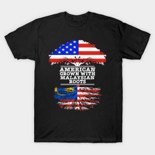 American Grown With Malaysian Roots - Gift for Malaysian With Roots From Malaysia T-Shirt